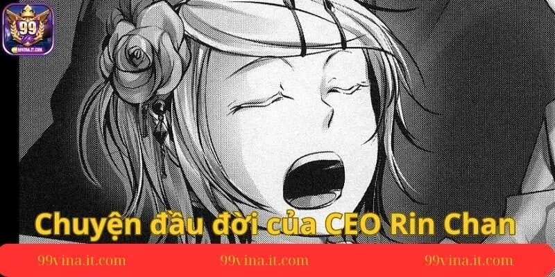 Chuyen-dau-doi-cua-CEO-Rin-Chan